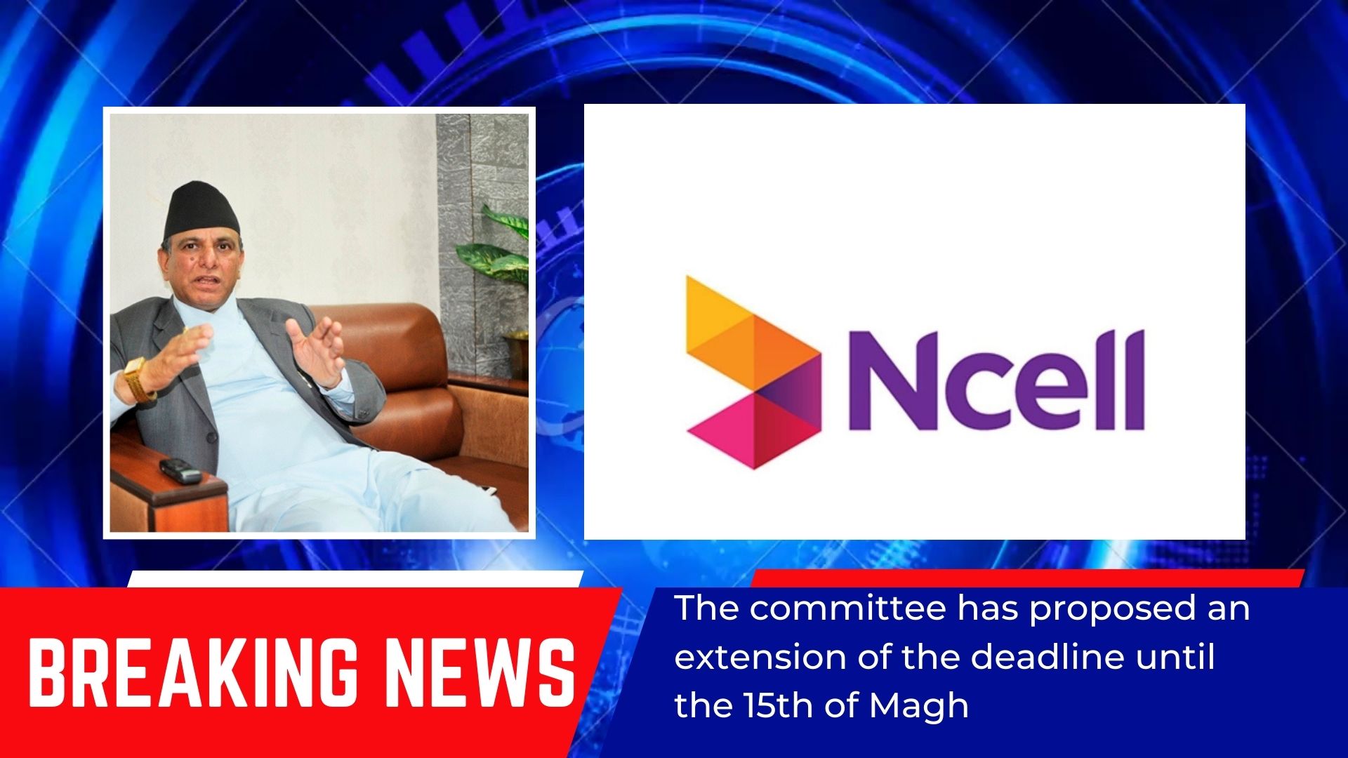 Ncell Inquiry Committee Requests Deadline Extension Until Magh 15th